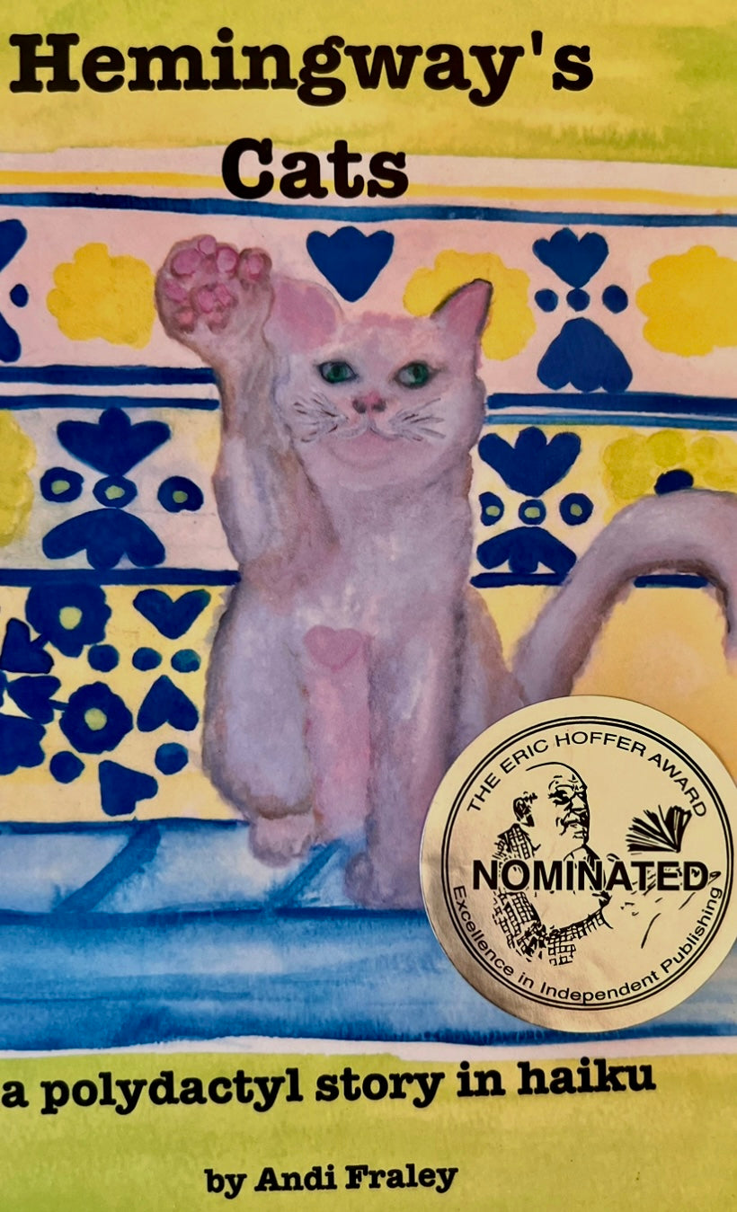 Hemingway's Cats: a haiku story book *hard and soft cover versions*